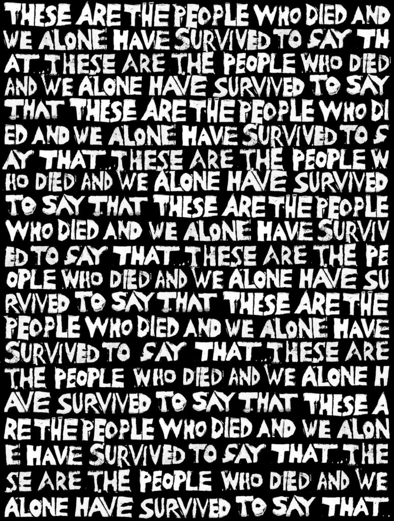 these are the people who have died and we alone have survived to say that these are the people who have died